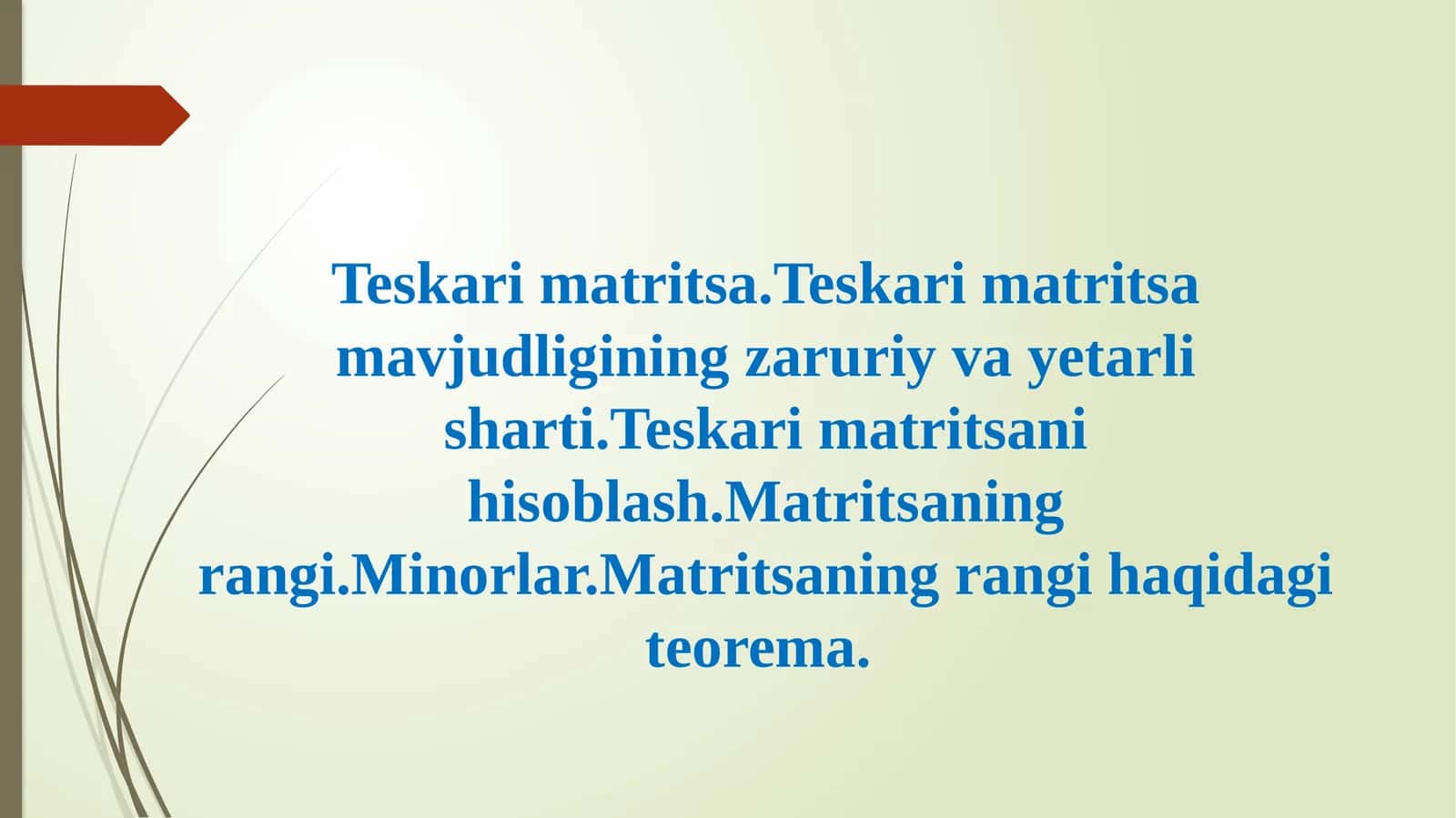 Teskari matritsa mavjudligi