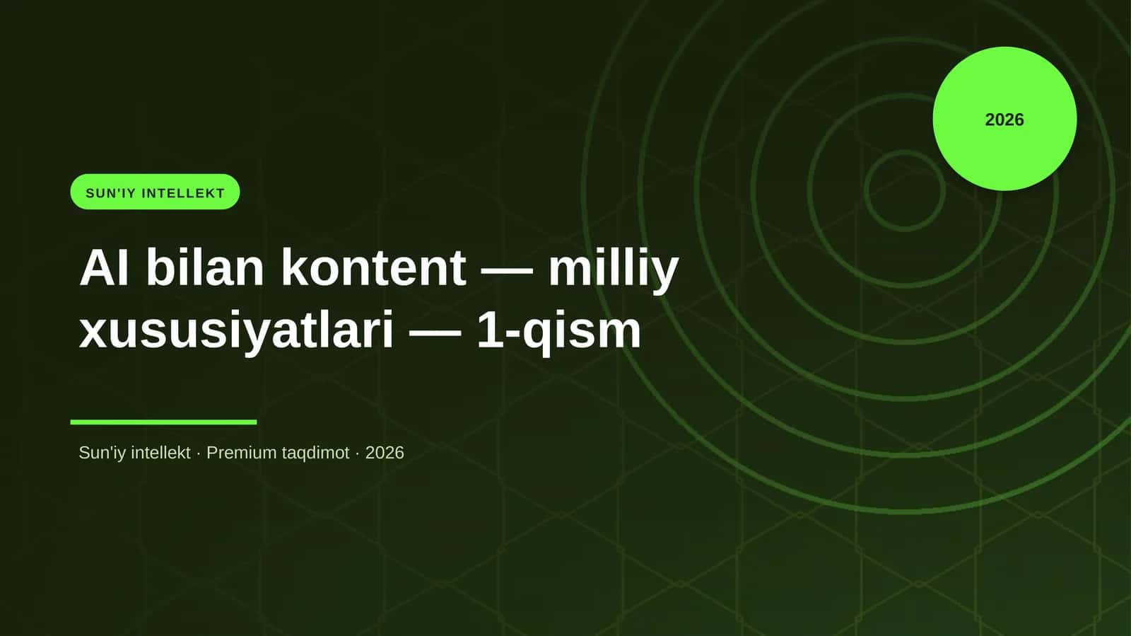 AI bilan kontent — milliy xususiyatlari — 1-qism