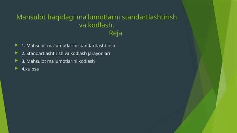 Mahsulot haqidagi ma’lumotlarni standartlashtirish va kodlash