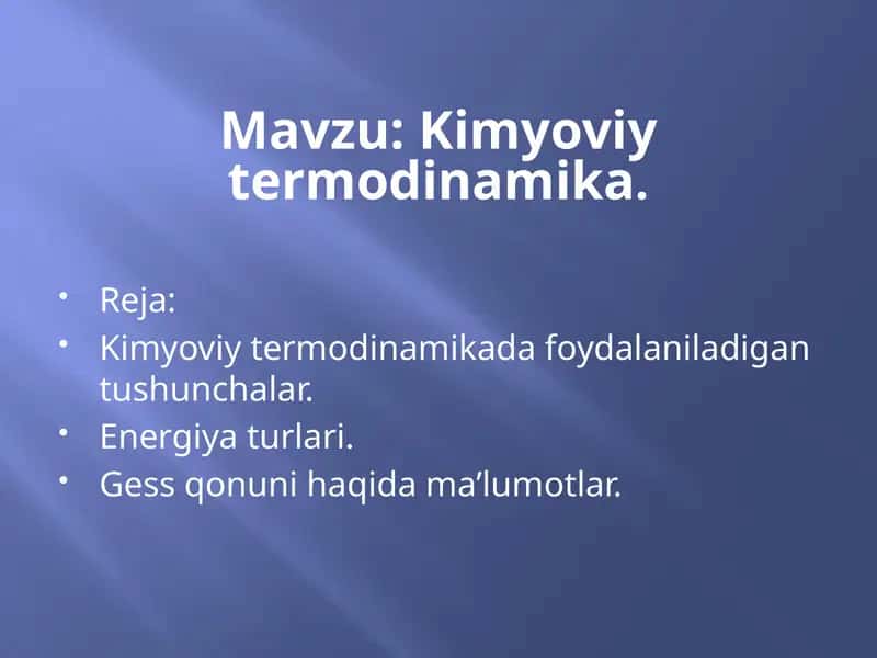 Kimyoviy termodinamika.