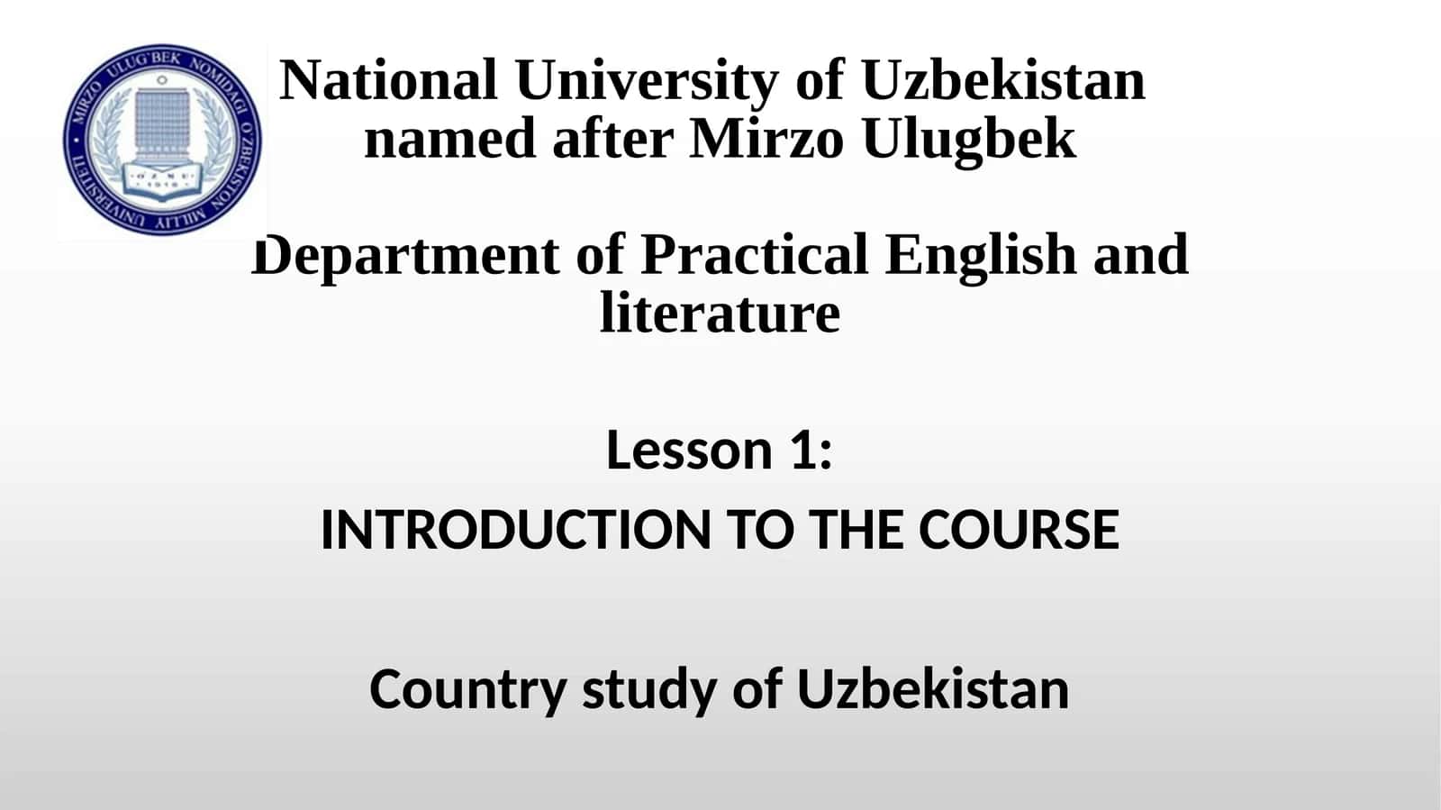 INTRODUCTION TO THE COURSE