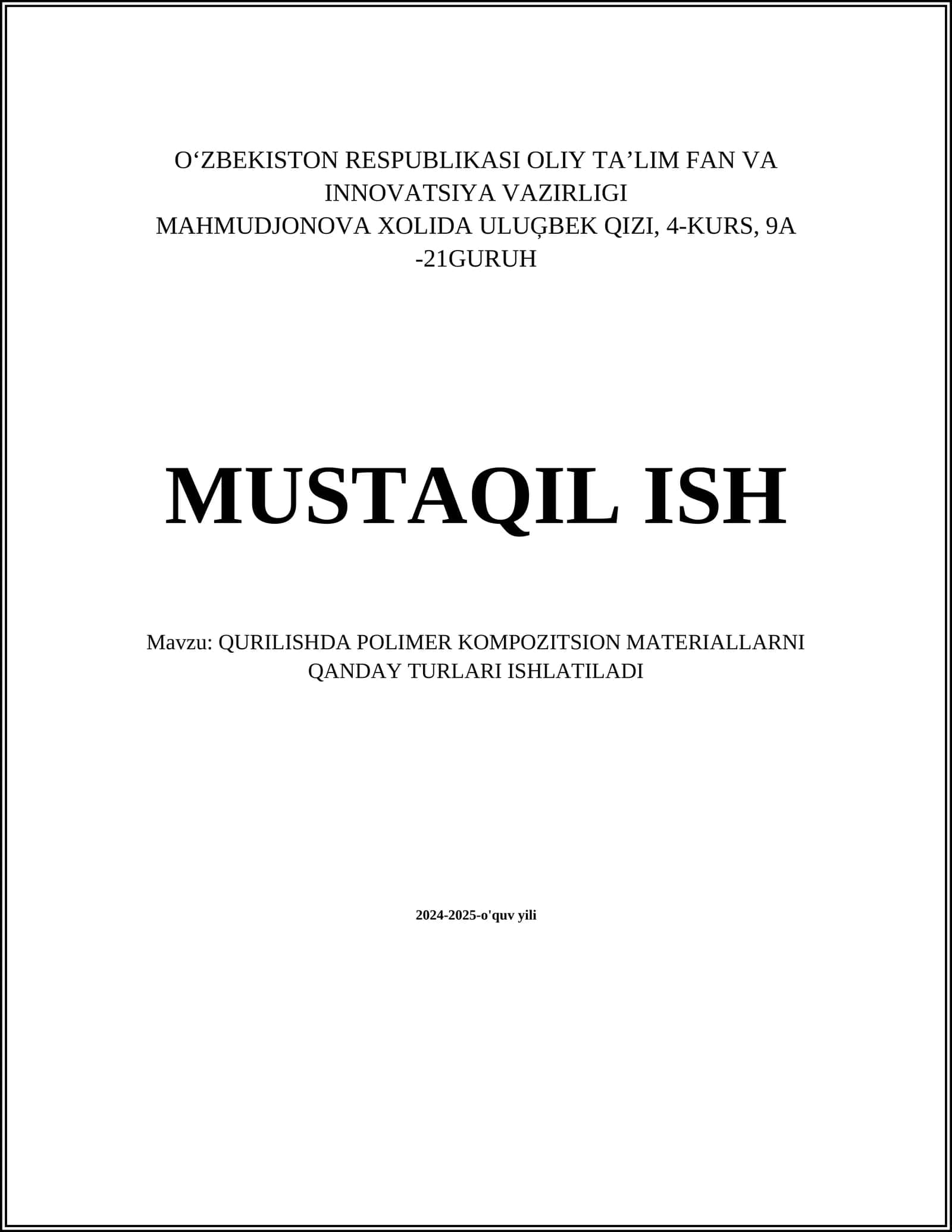QURILISHDA POLIMER KOMPOZITSION MATERIALLARNI QANDAY TURLARI ISHLATILADI