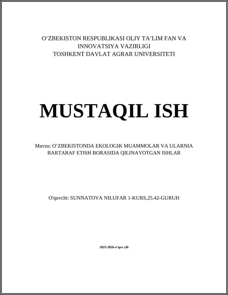 O‘ZBEKISTONDA EKOLOGIK MUAMMOLAR VA ULARNIA BARTARAF ETISH BORASIDA QILINAYOTGAN ISHLAR