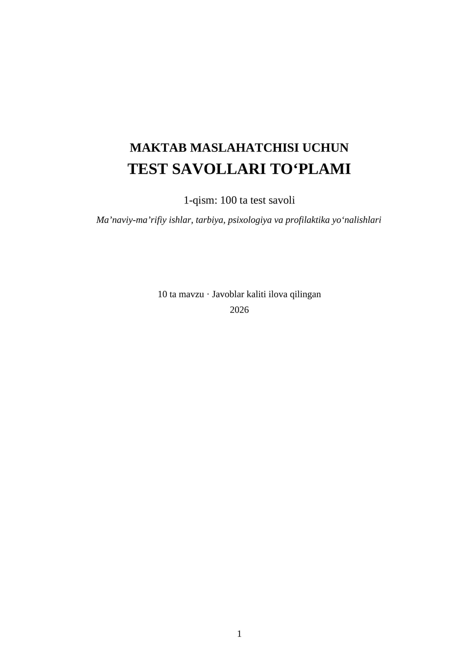 MAKTAB MASLAHATCHISI UCHUN TEST SAVOLLARI TO‘PLAMI