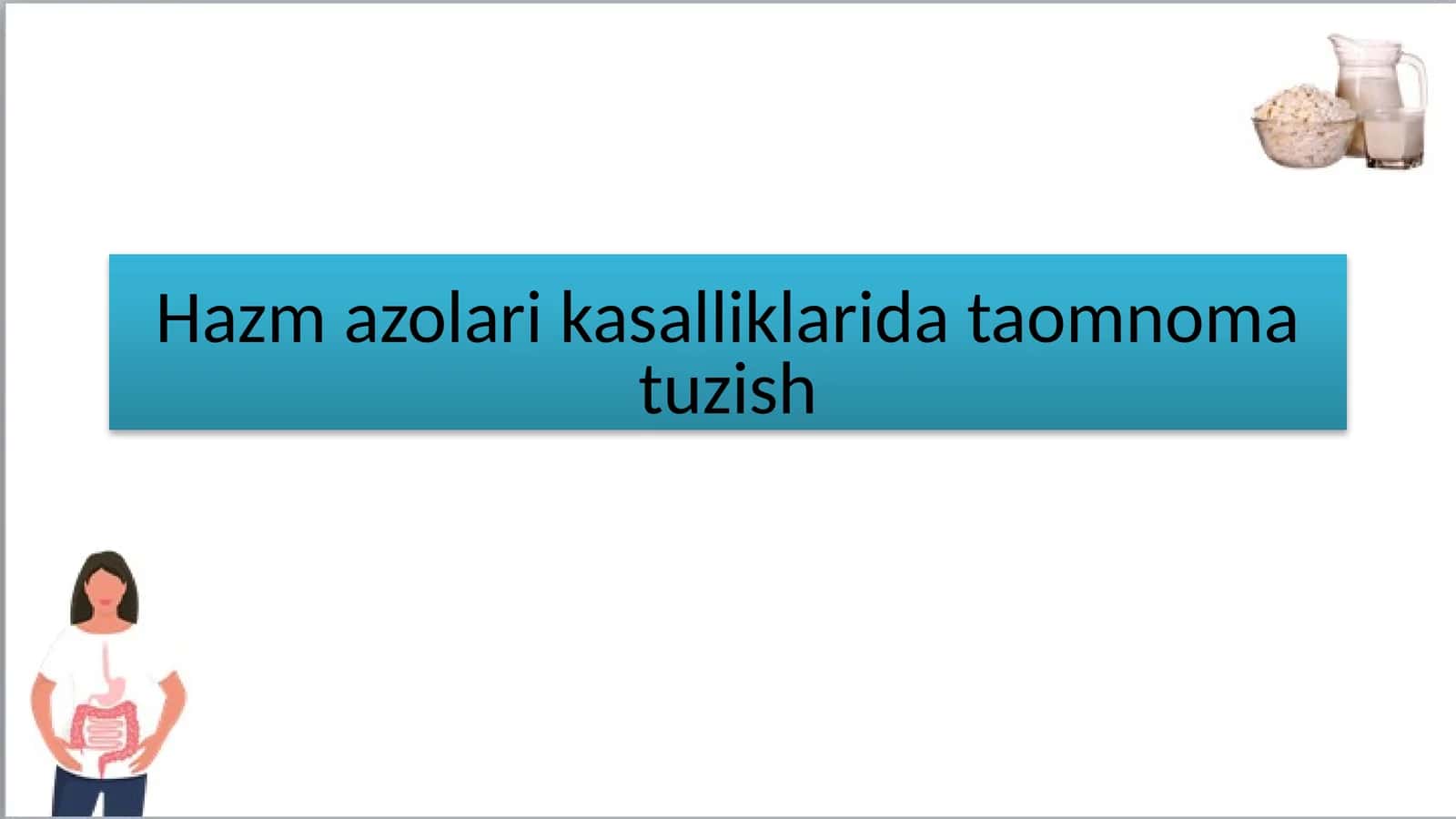 Hazm azolari kasalliklarida taomnoma tuzish