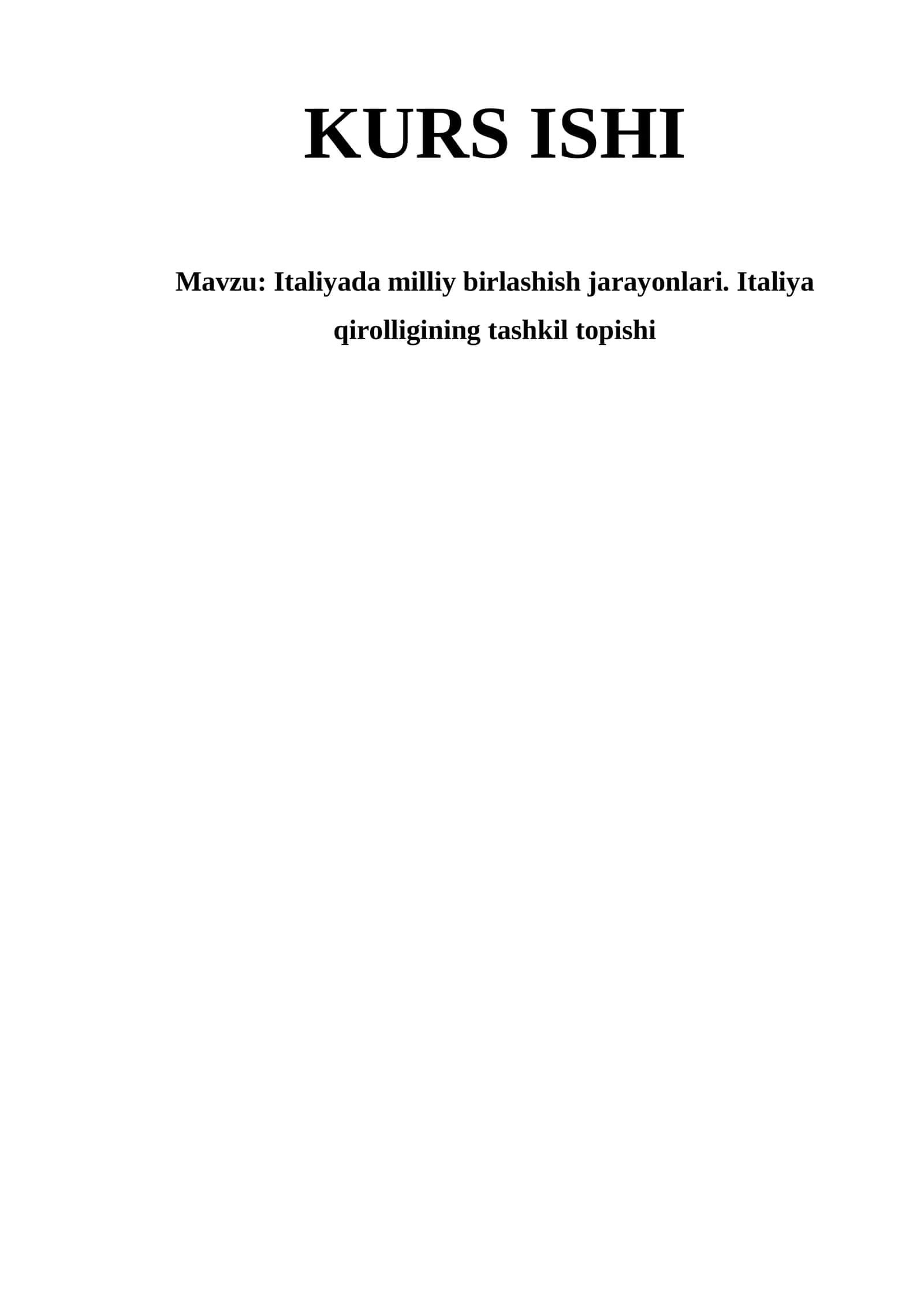 Italiyada milliy birlashish jarayonlari. Italiya qirolligining tashkil topishi