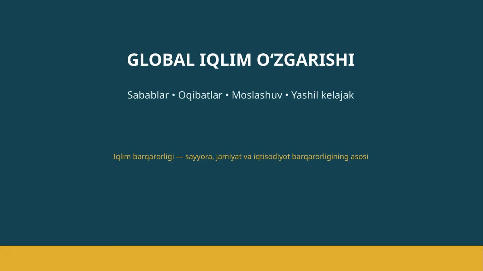 GLOBAL IQLIM O‘ZGARISHI