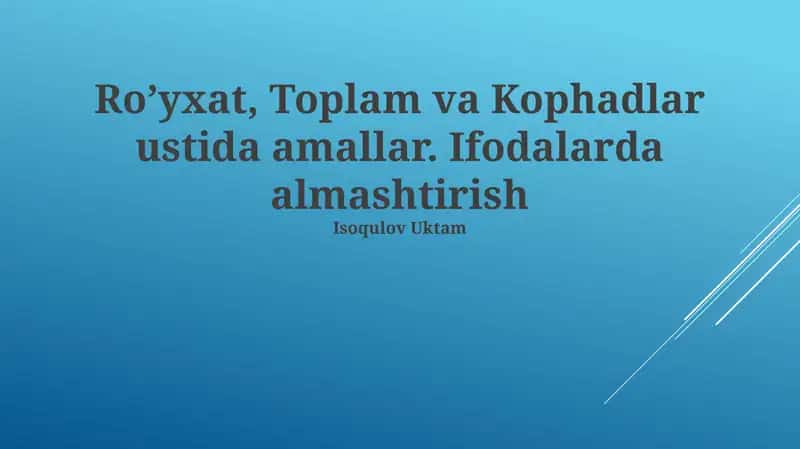Ro’yxatlar, Toplam va Kophadlar ustida amallar