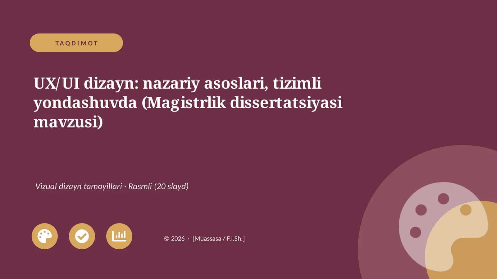 UX/UI dizayn: nazariy asoslari, tizimli yondashuvda (Magistrlik dissertatsiyasi mavzusi)