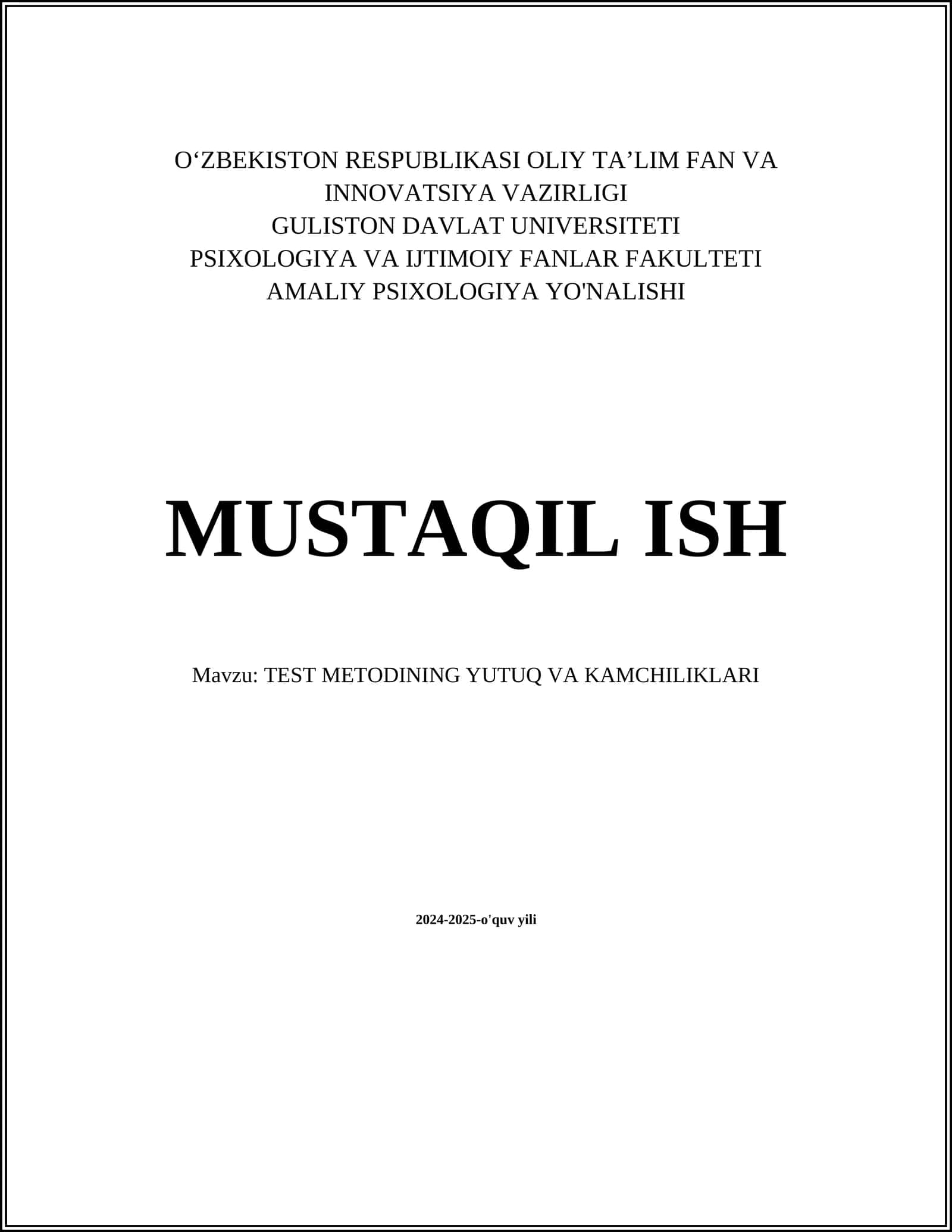 TEST METODINING YUTUQ VA KAMCHILIKLARI