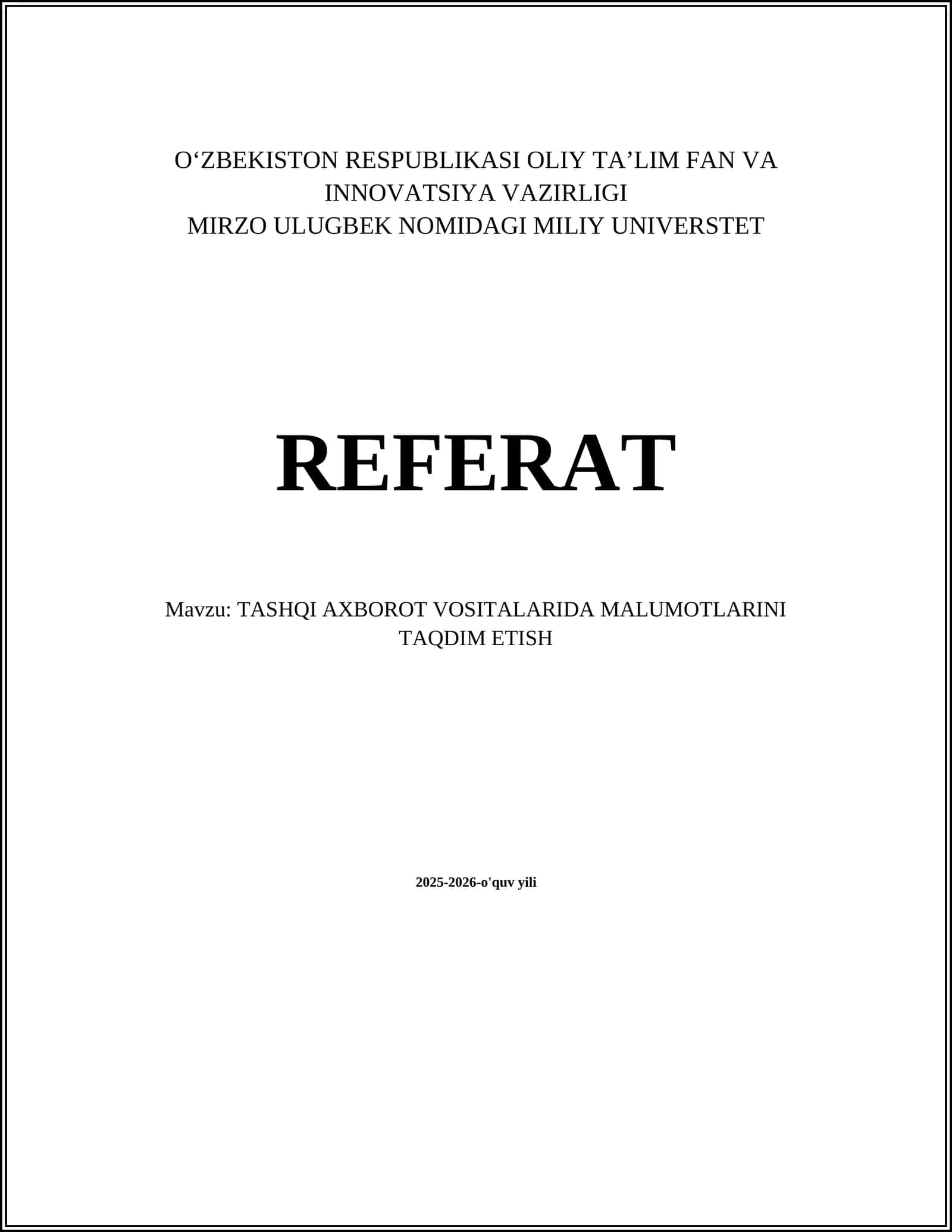 TASHQI AXBOROT VOSITALARIDA MALUMOTLARINI TAQDIM ETISH