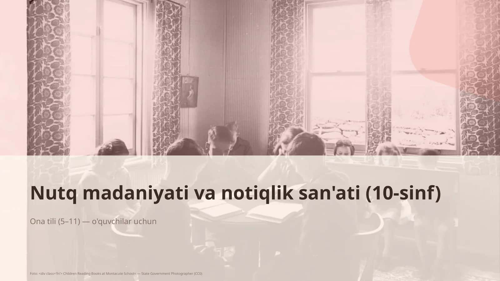 Nutq madaniyati va notiqlik san'ati (10-sinf)