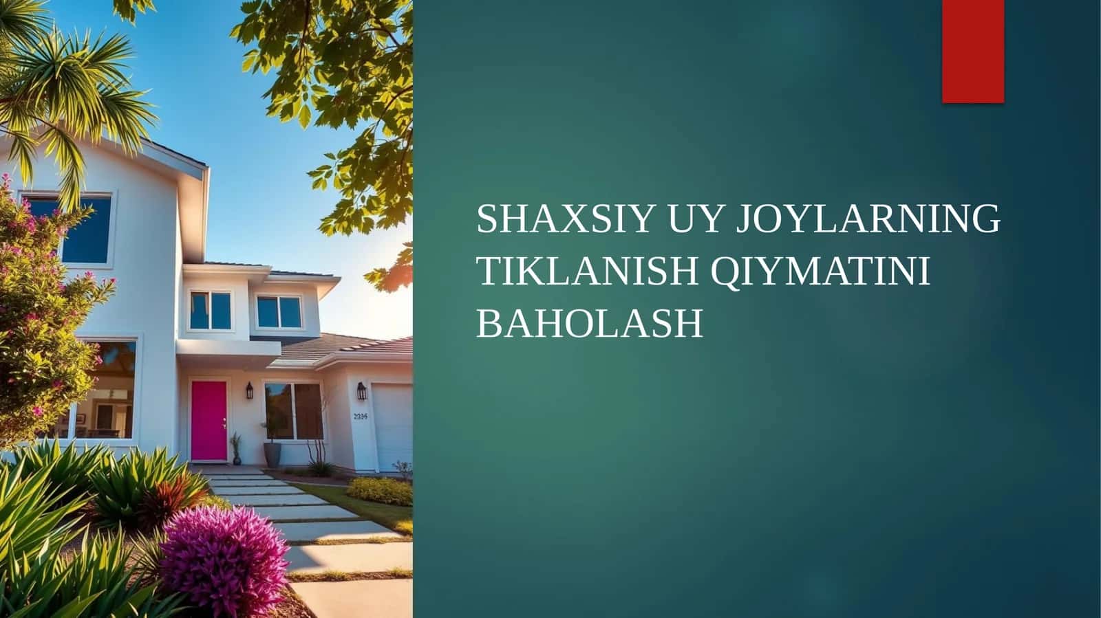 SHAXSIY UY JOYLARNING TIKLANISH QIYMATINI BAHOLASH