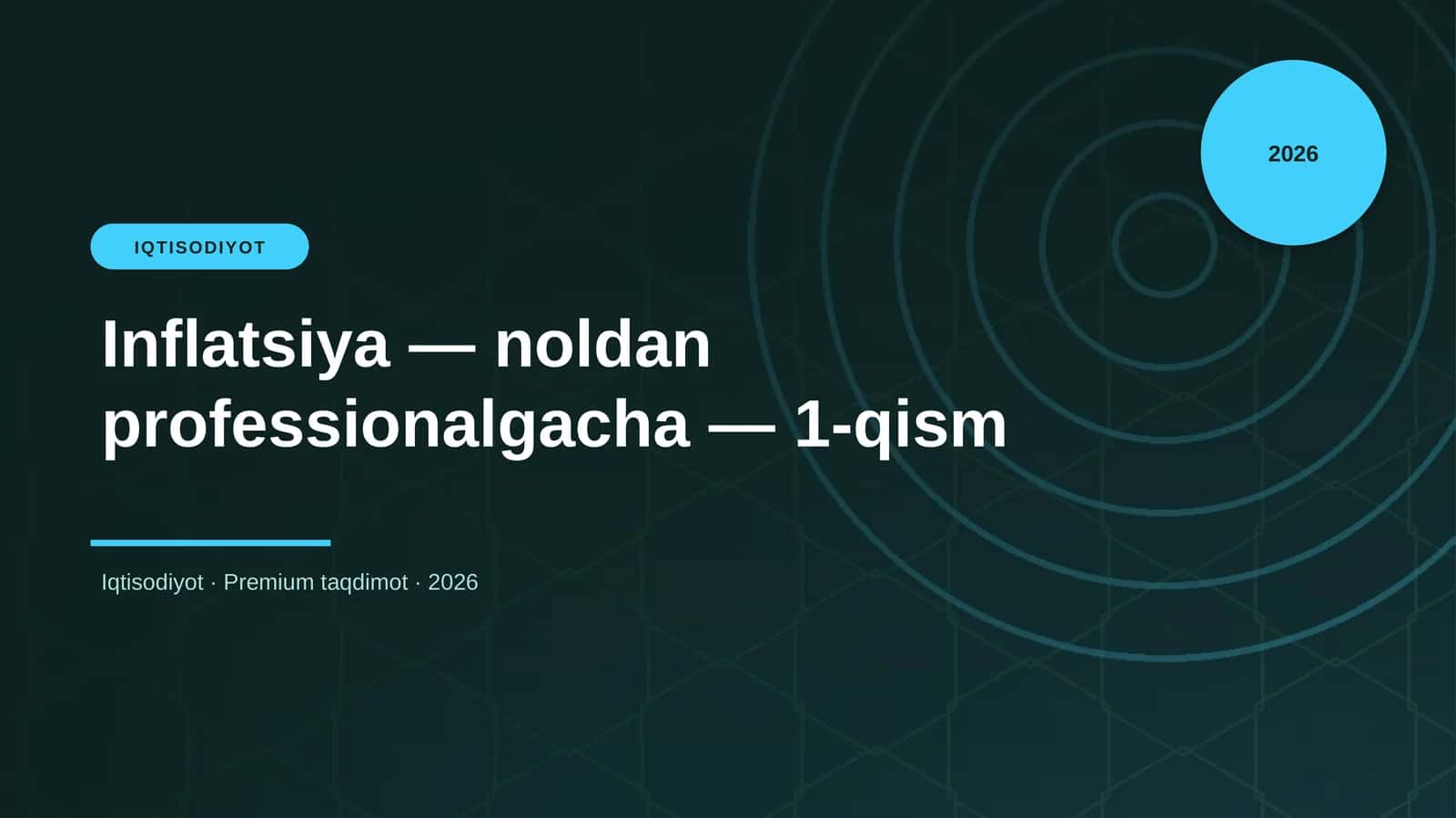 Inflatsiya — noldan professionalgacha — 1-qism