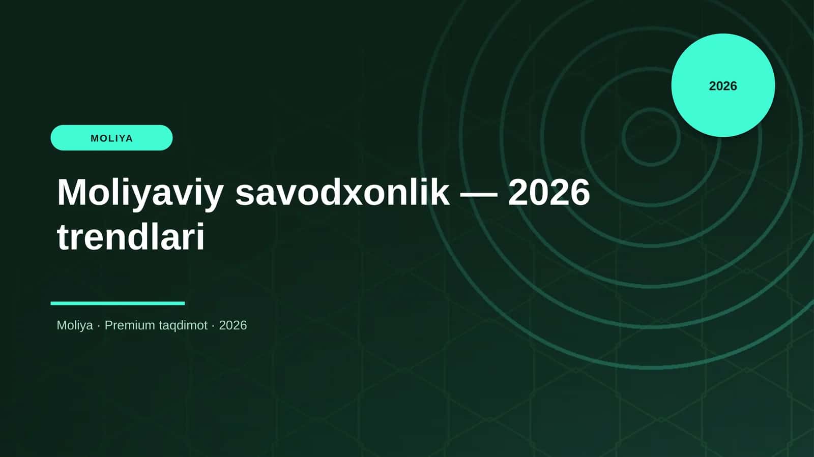 Moliyaviy savodxonlik — 2026 trendlari