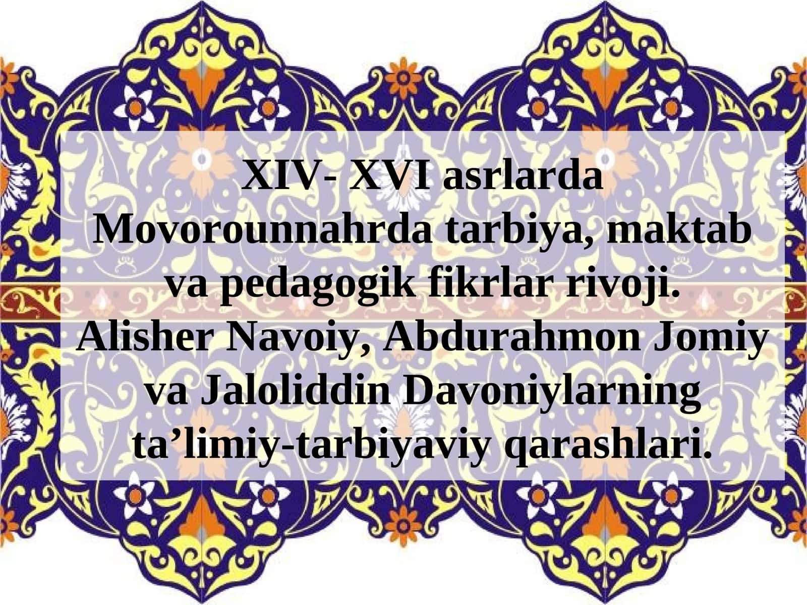Movorounnahrda Ta'lim va Tarbiya