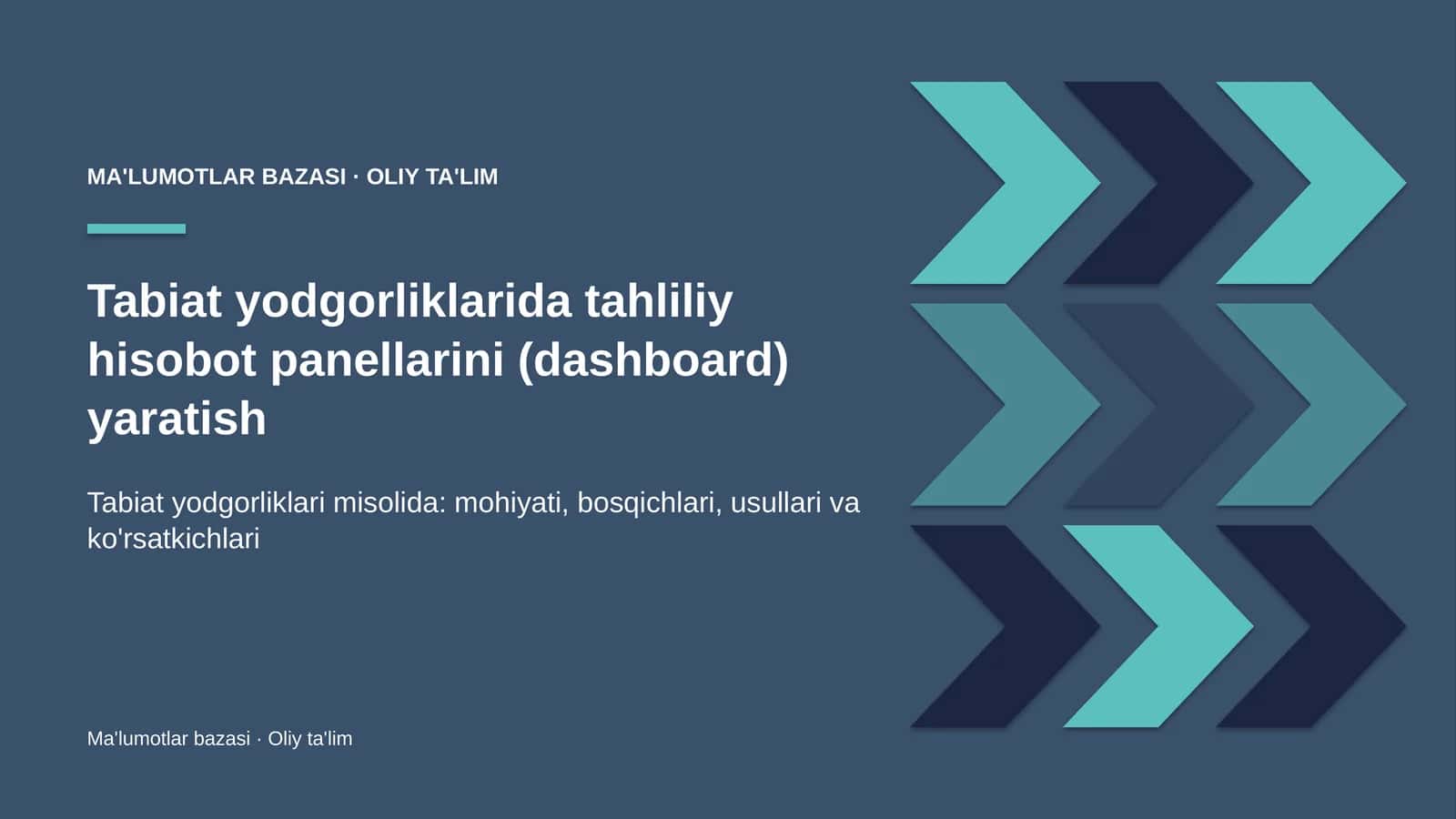 Tabiat yodgorliklarida tahliliy hisobot panellarini (dashboard) yaratish