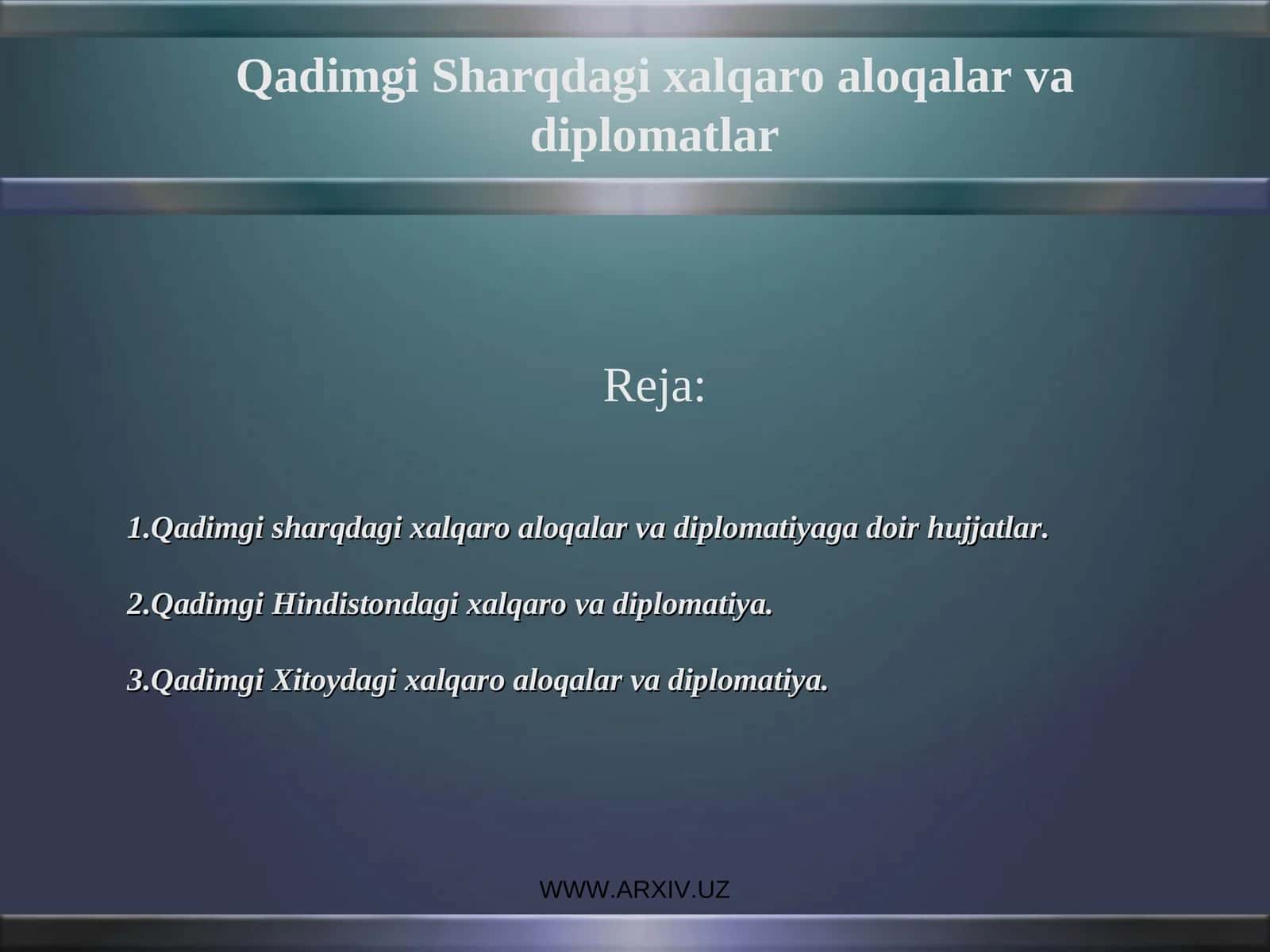 Qadimgi Sharqdagi xalqaro aloqalar va diplomatlar