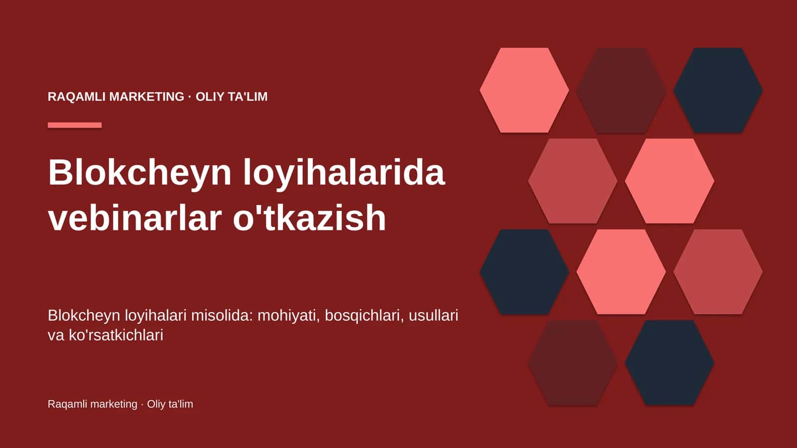 Blokcheyn loyihalarida vebinarlar o'tkazish