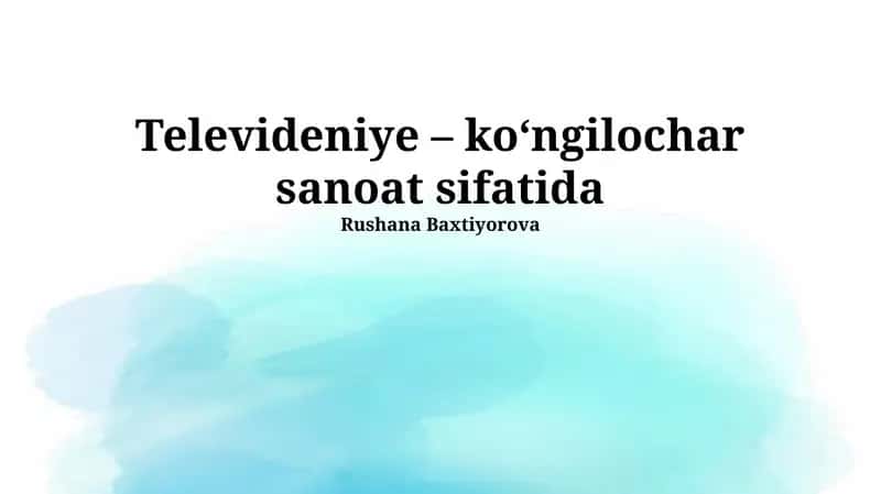 Televideniye – ko‘ngilochar sanoat sifatida