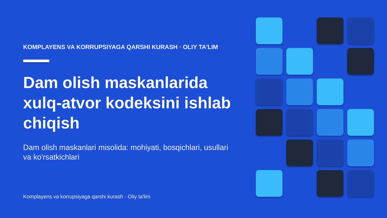 Dam olish maskanlari misolida: mohiyati, bosqichlari, usullari va ko'rsatkichlari