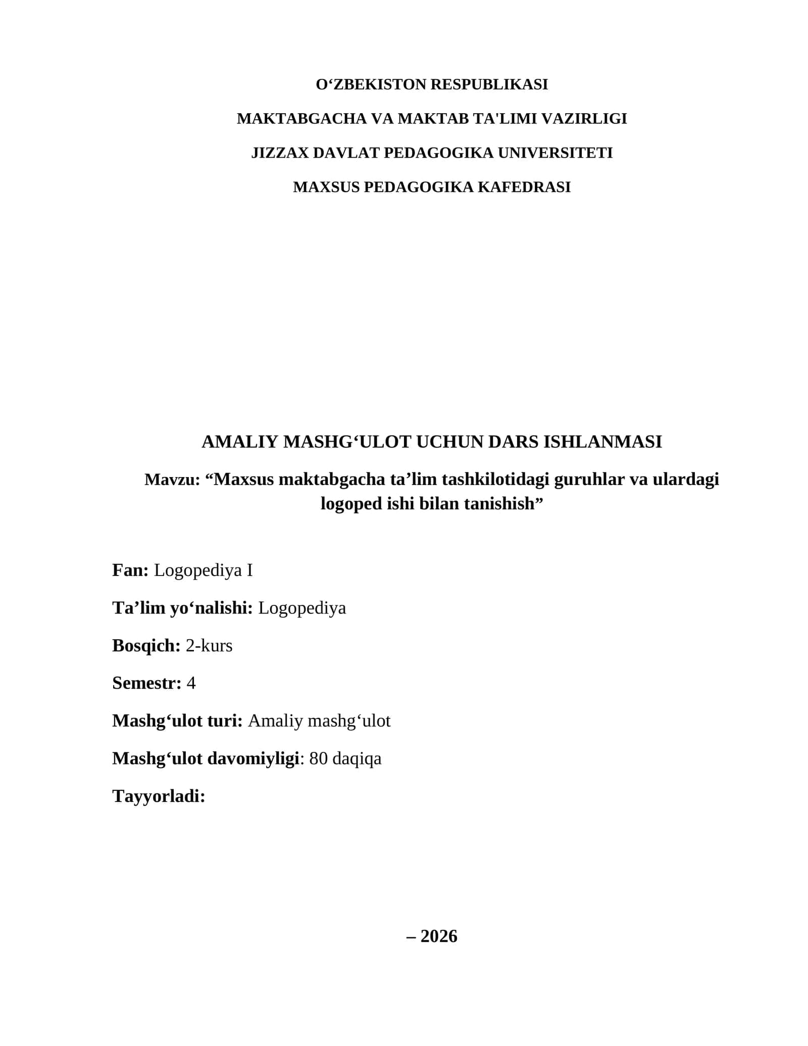 “Maxsus maktabgacha ta’lim tashkilotidagi guruhlar va ulardagi logoped ishi bilan tanishish”