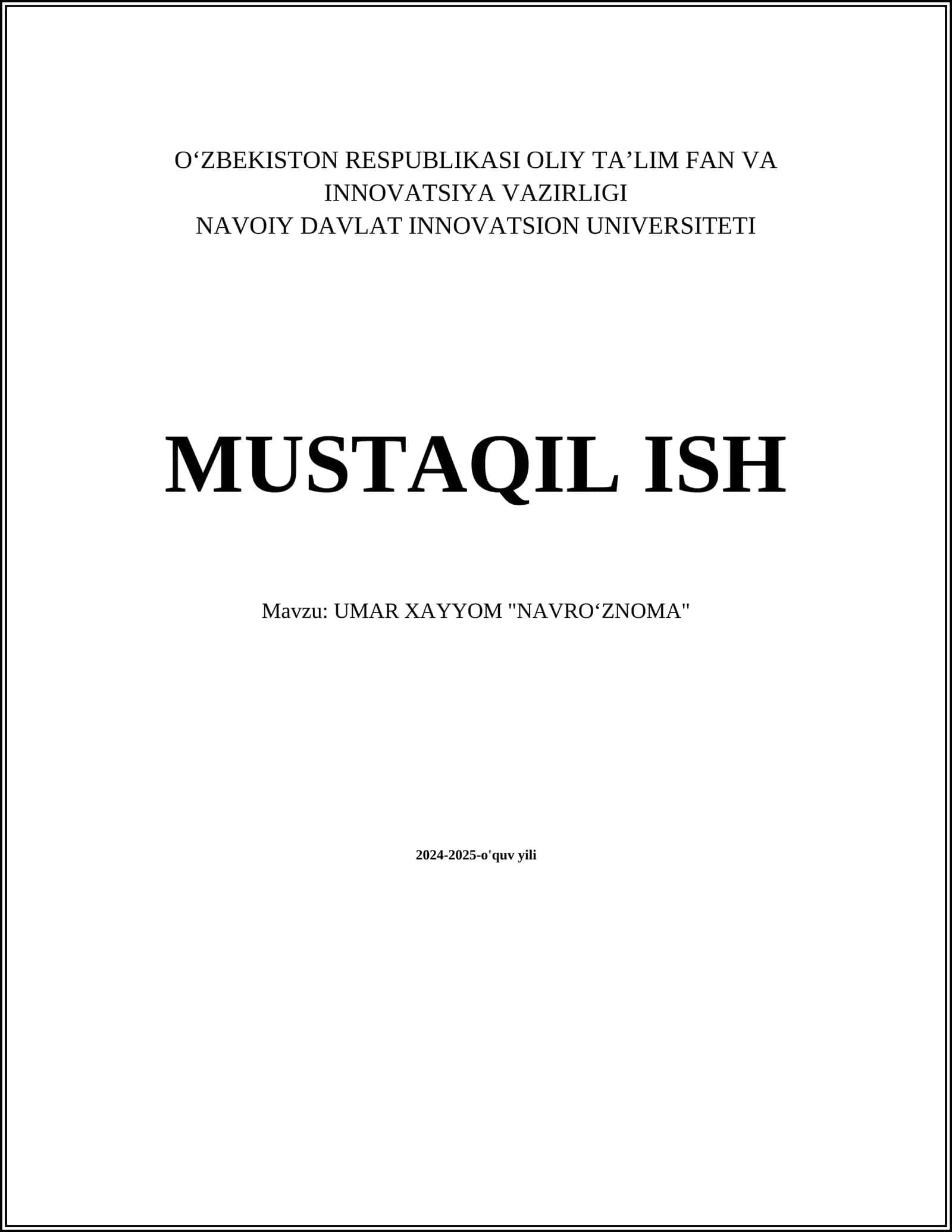 MUSTAQIL ISH Mavzu: UMAR XAYYOM "NAVROʻZNOMA"