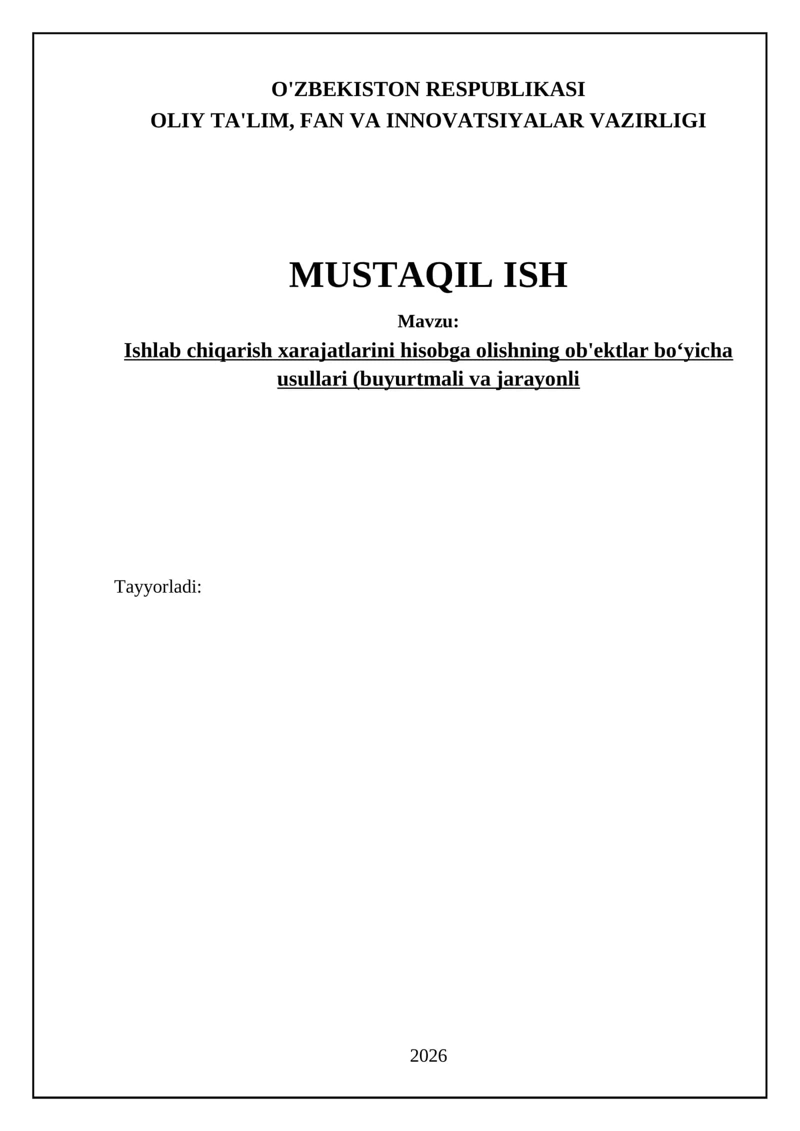 Ishlab chiqarish xarajatlarini hisobga olishning ob'ektlar bo‘yicha usullari (buyurtmali va jarayonli