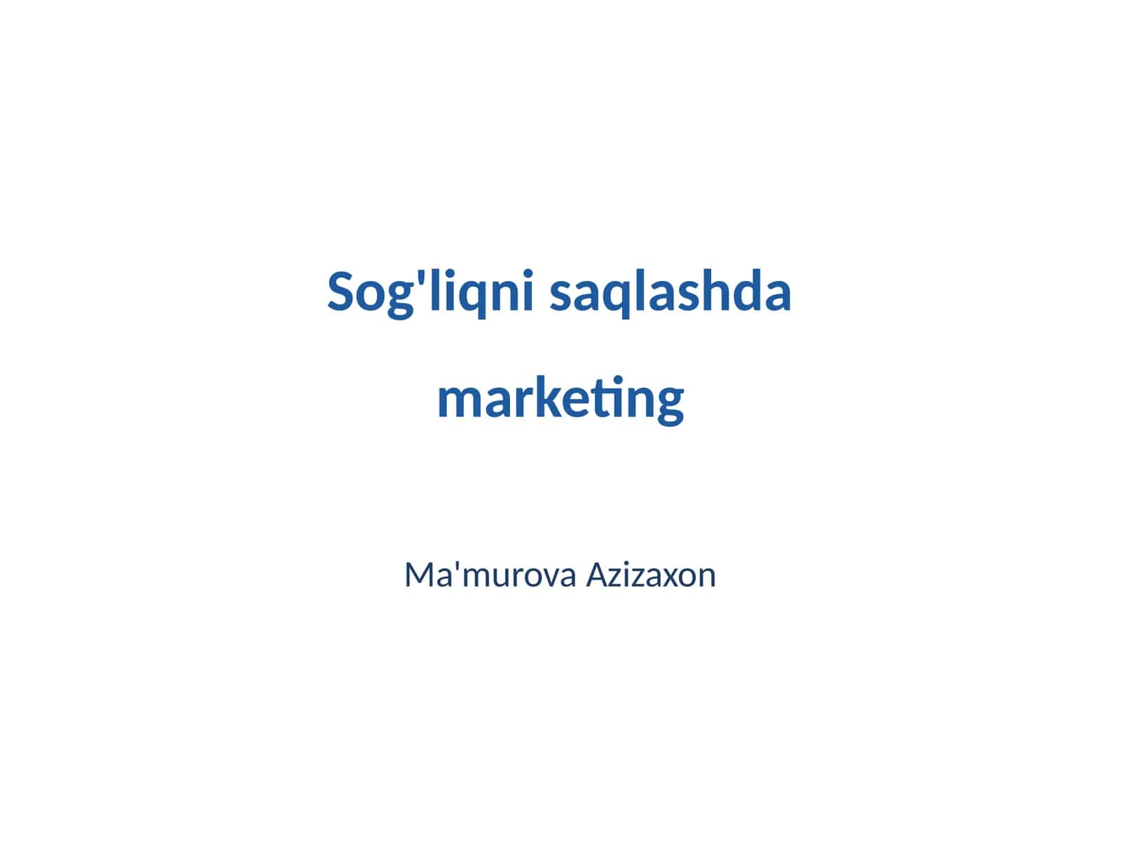 Sog'liqni saqlashda marketing
