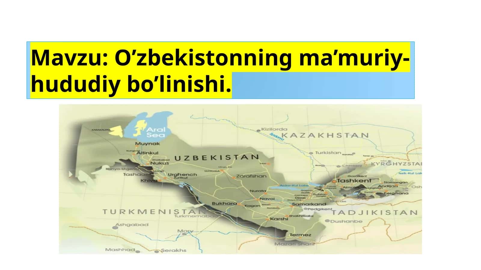 O’zbekistonning ma’muriy-hududiy bo’linishi