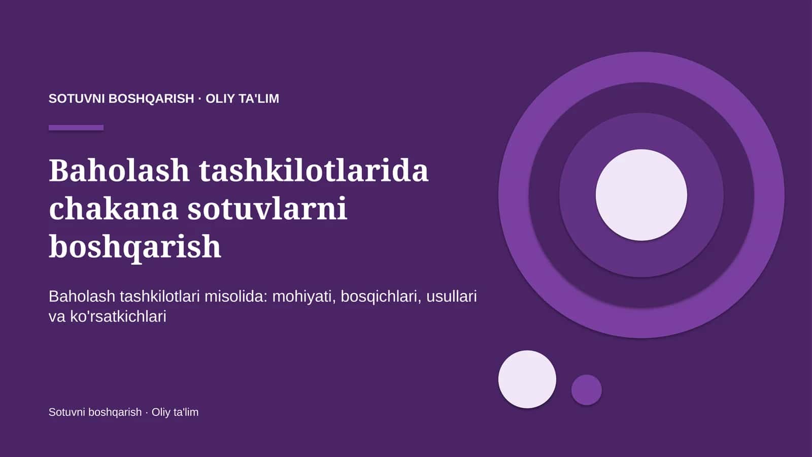 Baholash tashkilotlarida chakana sotuvlarni boshqarish