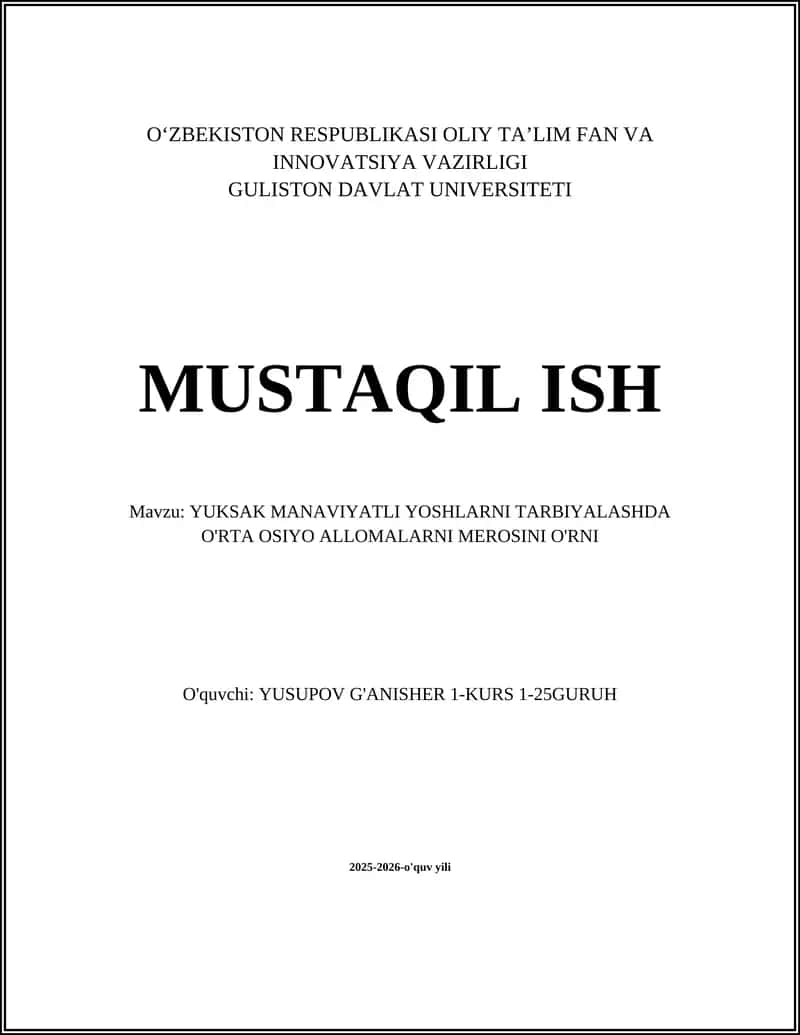O'rta Osiyo allomalari merosining yuksak ma'naviyatli yoshlarni shakllantirishdagi nazariy asoslari