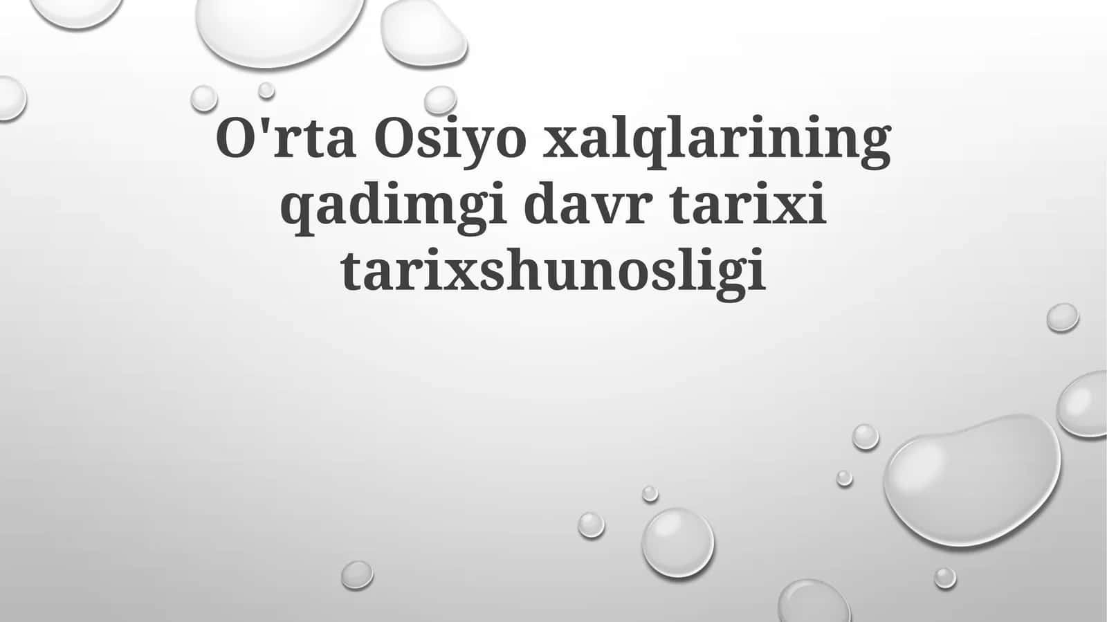 O'rta Osiyo xalqlarining qadimgi davr tarixi tarixshunosligi