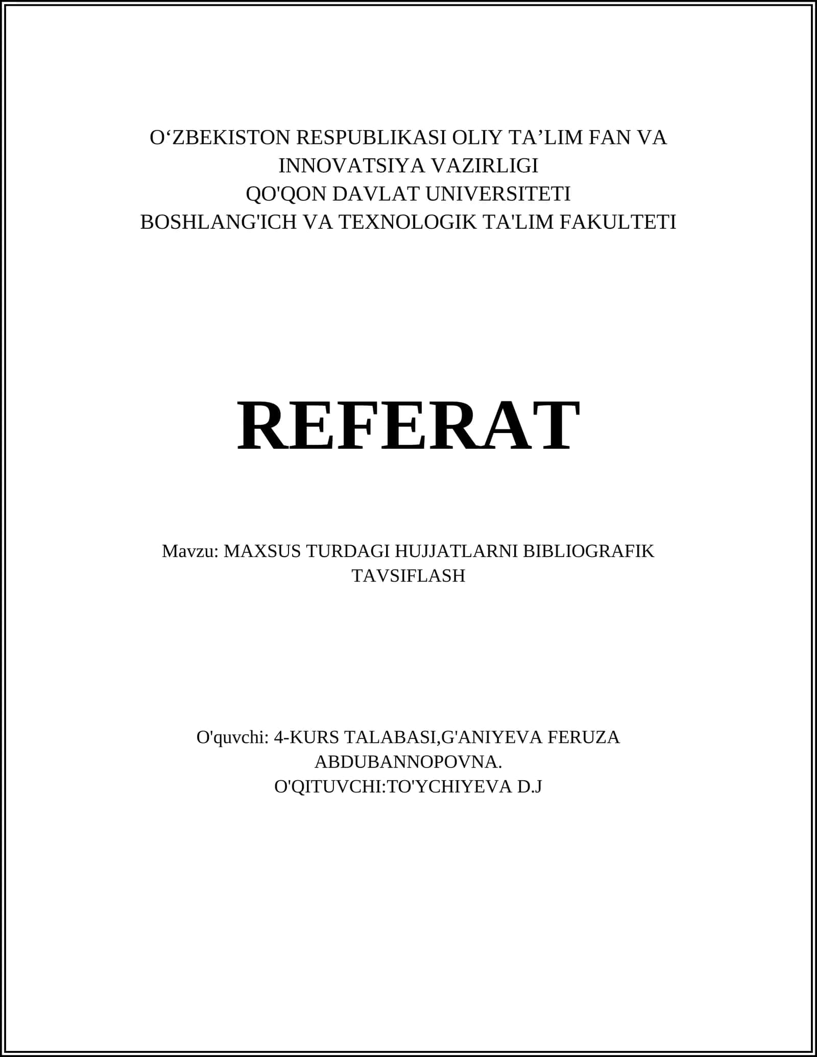 MAXSUS TURDAGI HUJJATLARNI BIBLIOGRAFIK TAVSIFLASH