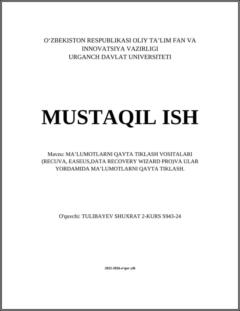 MA’LUMOTLARNI QAYTA TIKLASH VOSITALARI (RECUVA, EASEUS,DATA RECOVERY WIZARD PRO)VA ULAR YORDAMIDA MA’LUMOTLARNI QAYTA TIKLASH.
