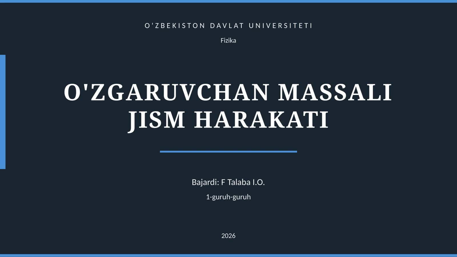 O'ZGARUVCHAN MASSALI JISM HARAKATI