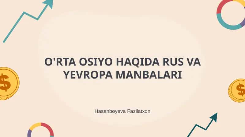 O'RTA OSIYO HAQIDA RUS VA YEVROPA MANBALARI