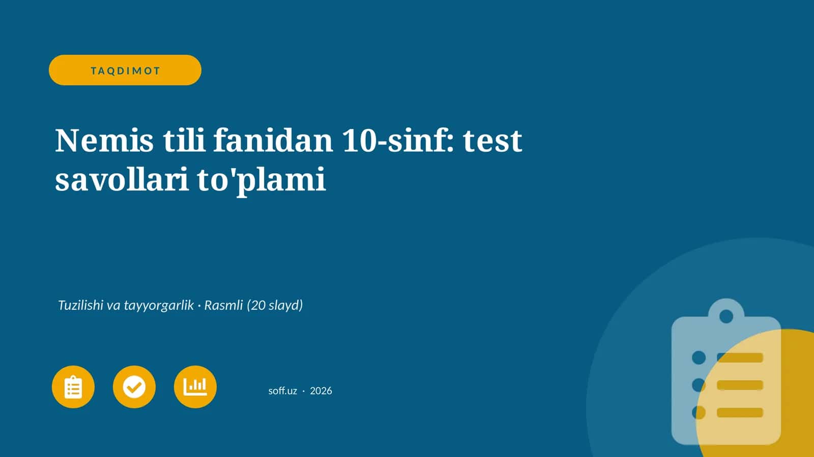 Nemis tili fanidan 10-sinf: test savollari to'plami