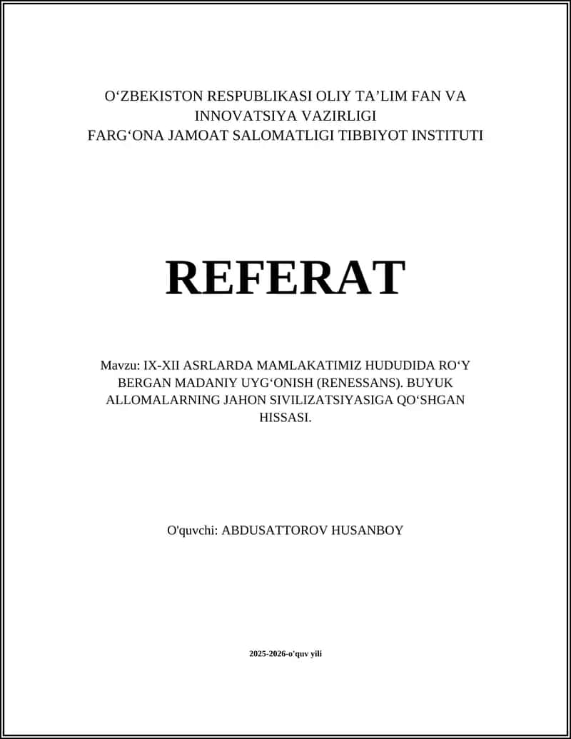 IX-XII ASRLARDA MAMLAKATIMIZ HUDUDIDA RO‘Y BERGAN MADANIY UYG‘ONISH (RENESSANS)