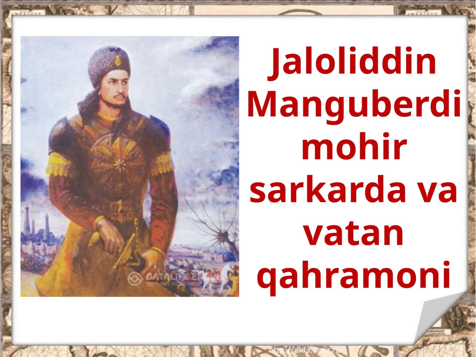 Jaloliddin Manguberdi Mohir sarkar Davlat Vatan qahramoni
