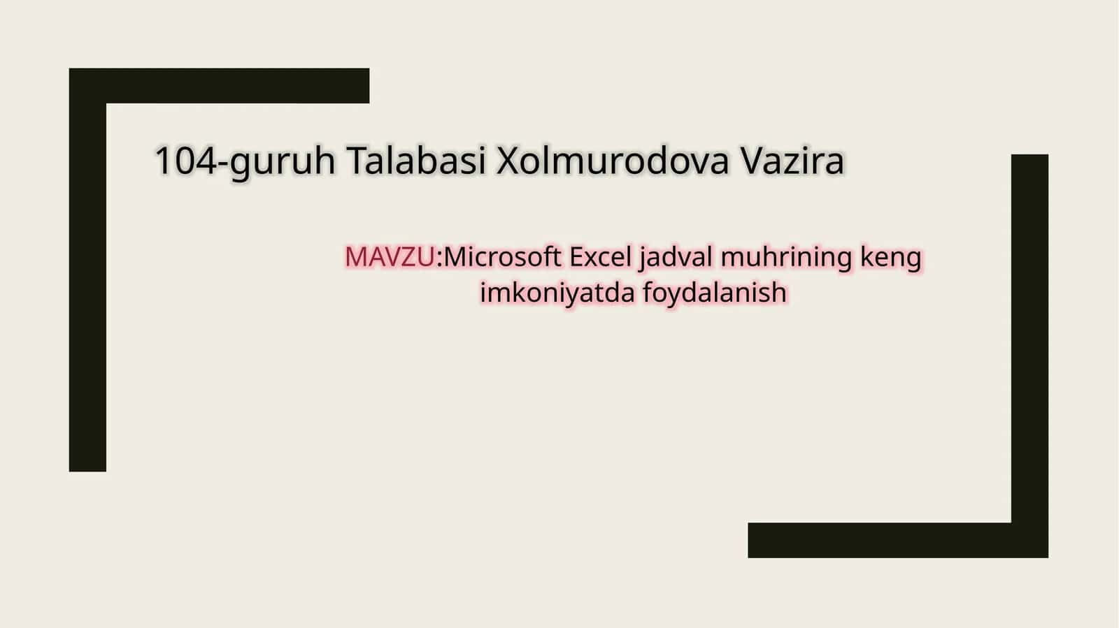Microsoft Excel jadval muhrining imkoniyat