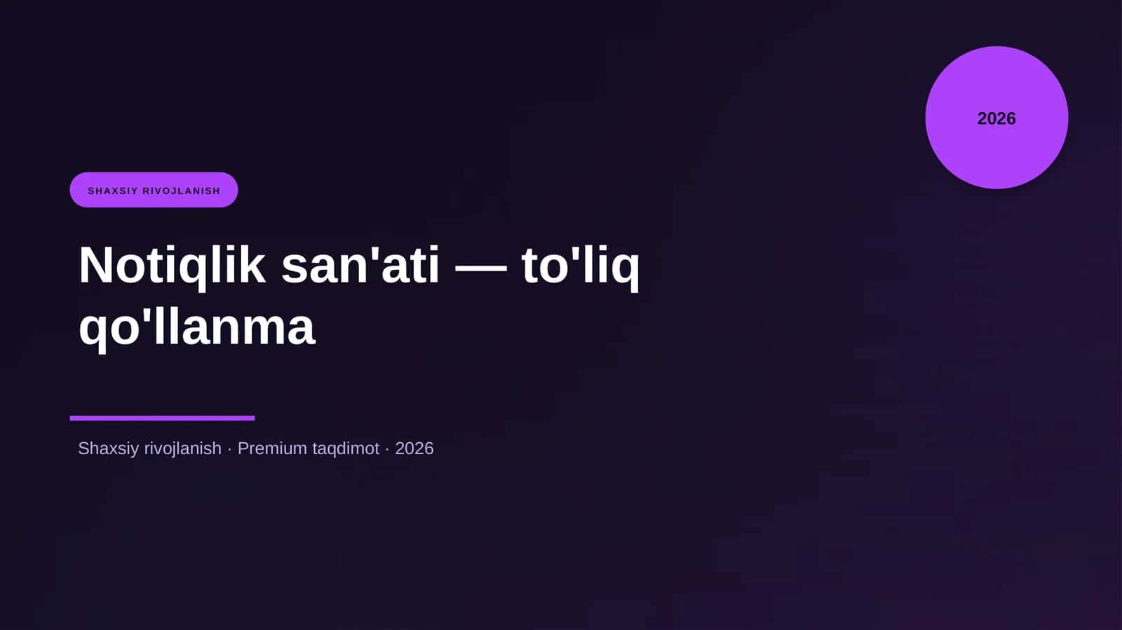 Notiqlik san'ati — to'liq qo'llanma