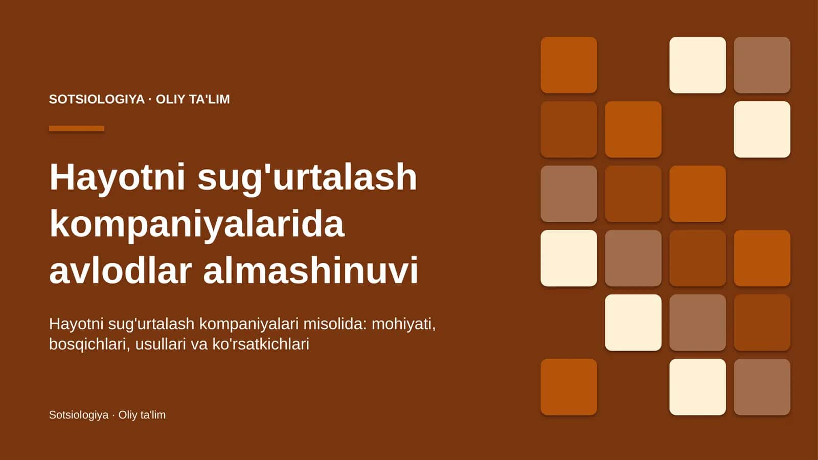 Hayotni sug'urtalash kompaniyalarida avlodlar almashinuvi
