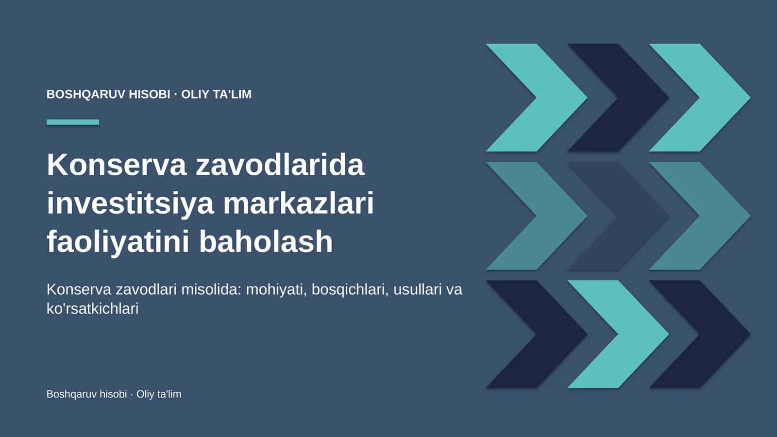 Konserva zavodlarida investitsiya markazlari faoliyatini baholash