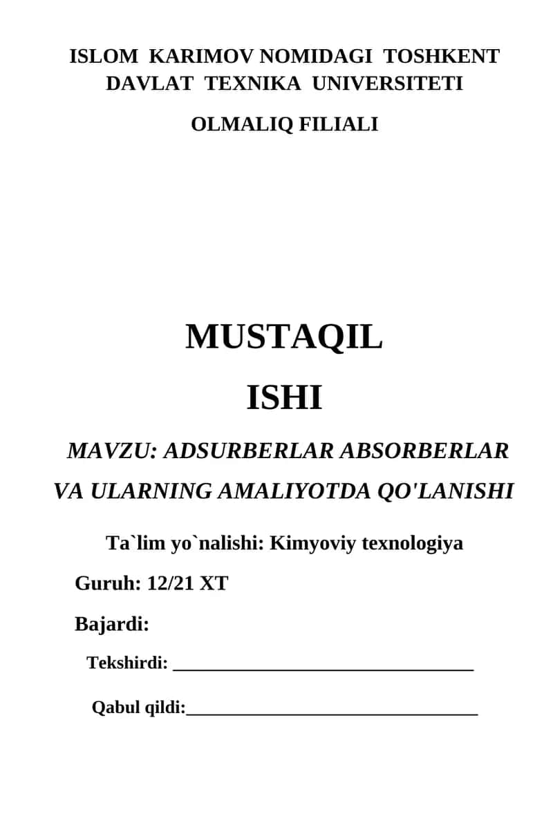 ADSURBERLAR ABSORBERLAR VA ULARNING AMALIYOTDA QO'LANISHI