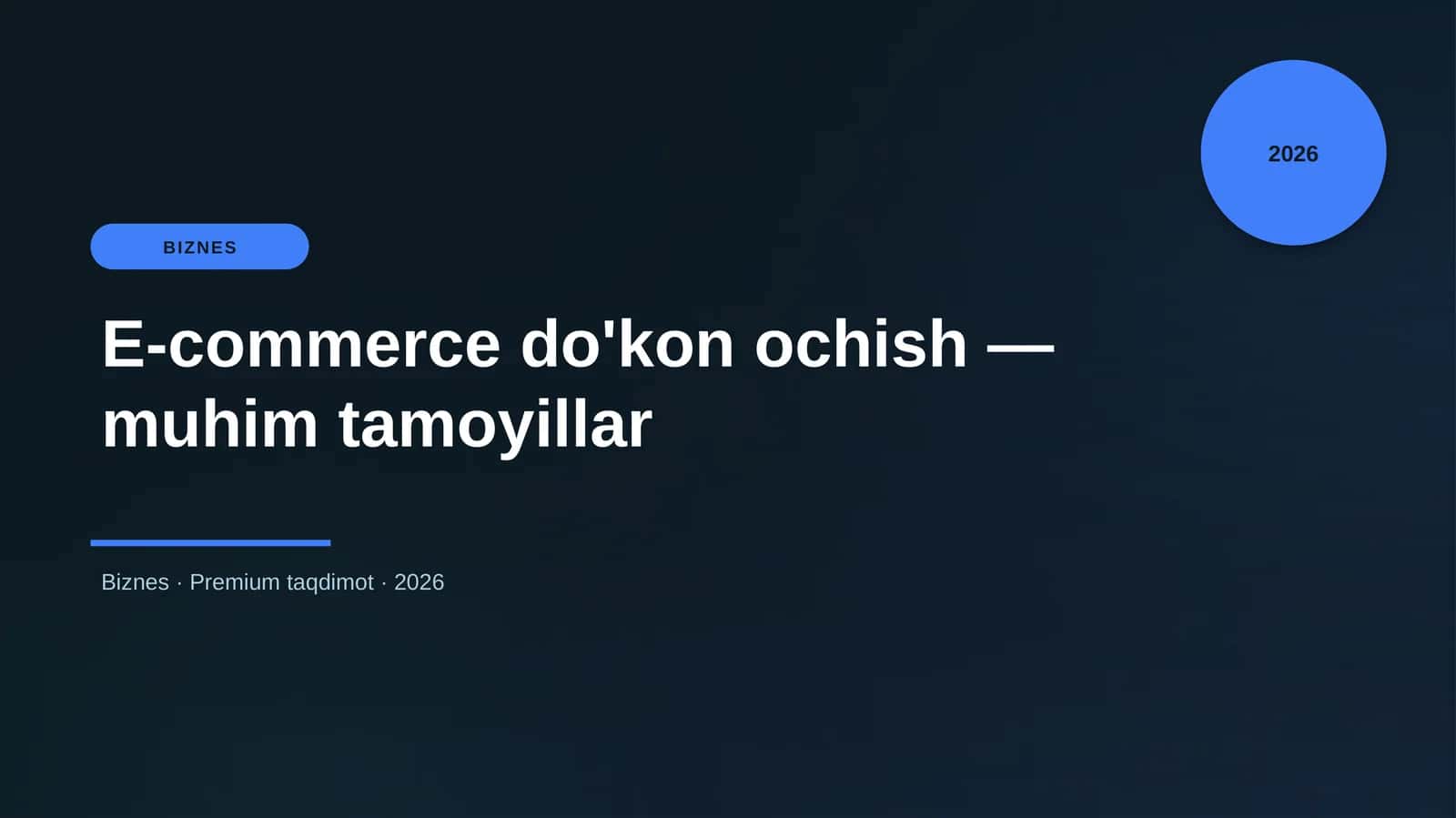 E-commerce do'kon ochish — muhim tamoyillar