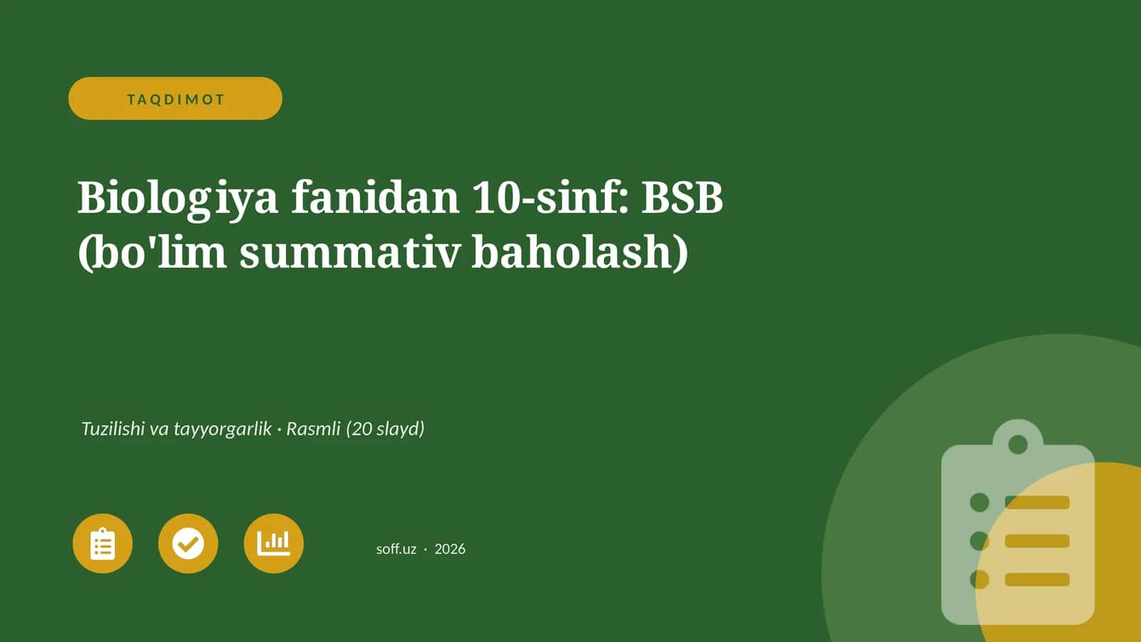 Biologiya fanidan 10-sinf: BSB (bo'lim summativ baholash)