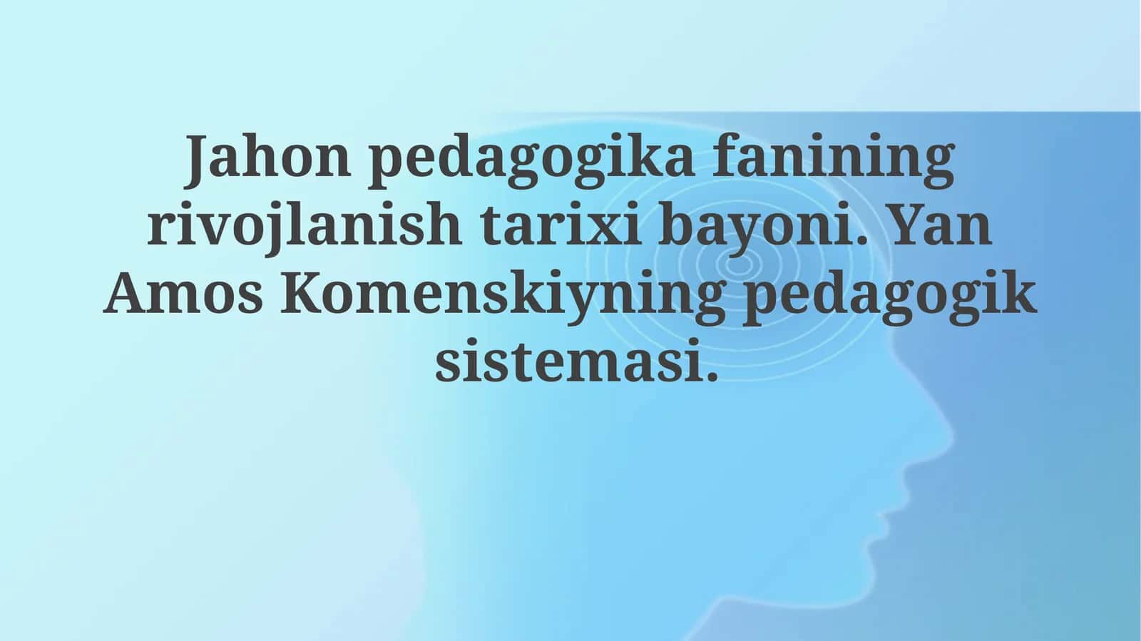 Jahon pedagogika fanining shakllanish tarixi
