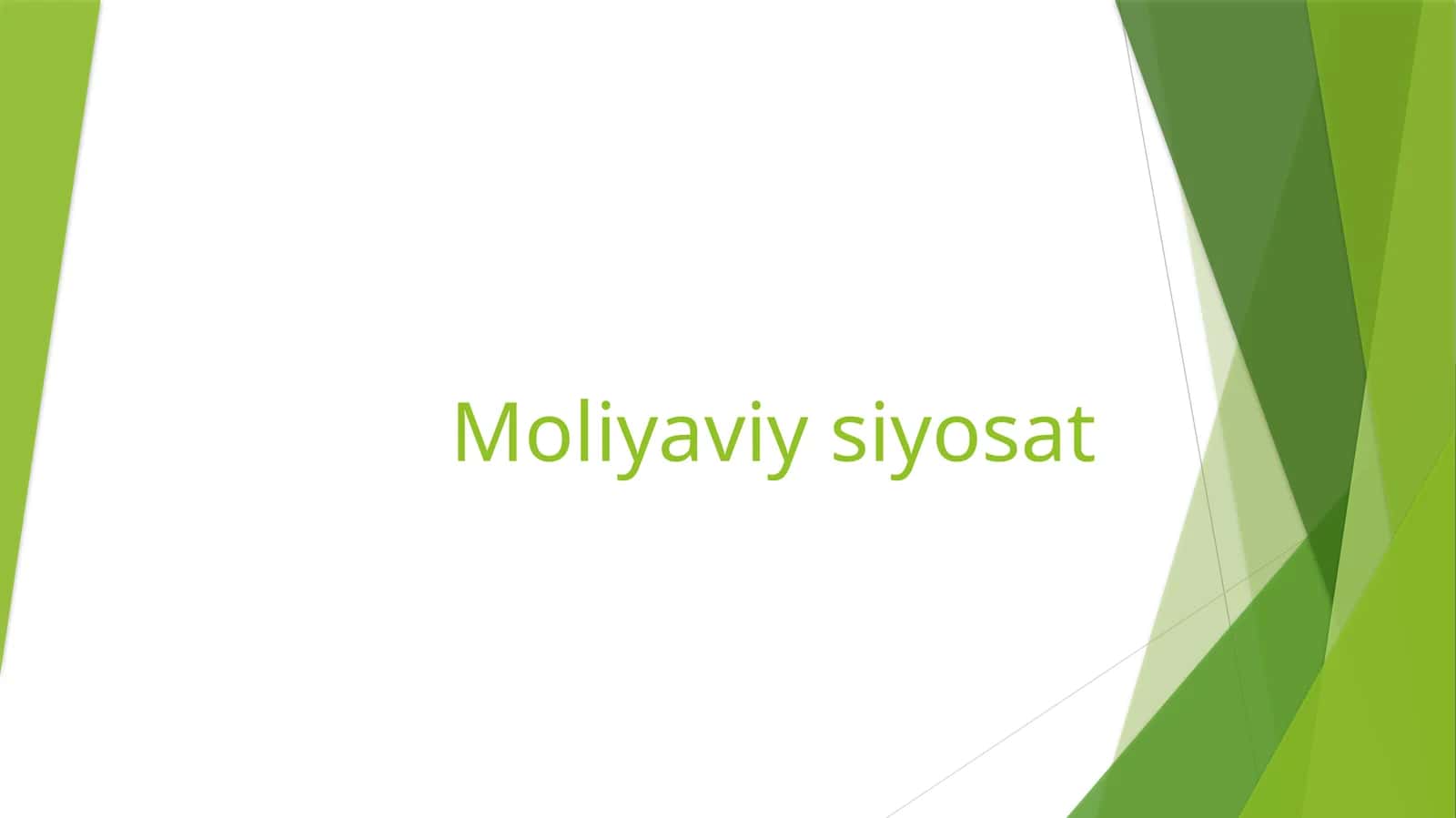 Moliyaviysiyosatning mazmuni va tamoyillari
