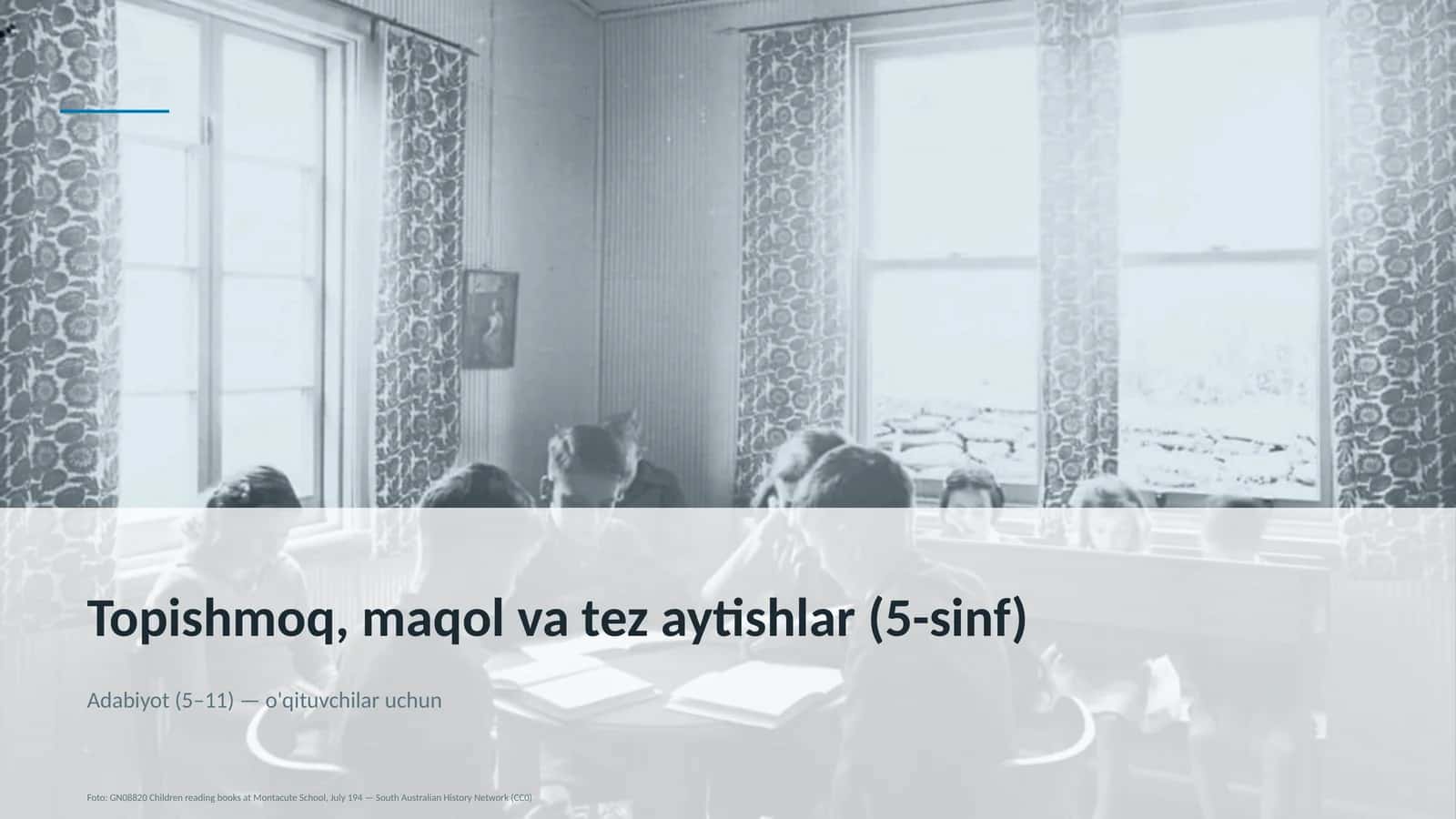 Adabiyot (5–11) — o'qituvchilar uchun